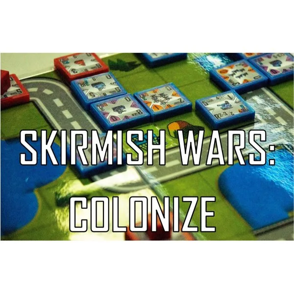 Skirmish Wars: Colonize