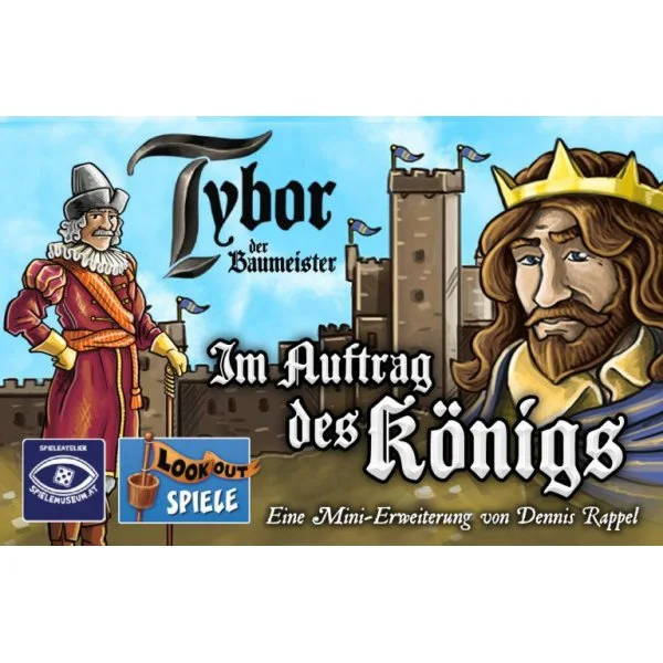 Tybor the Builder: At the King's Behest