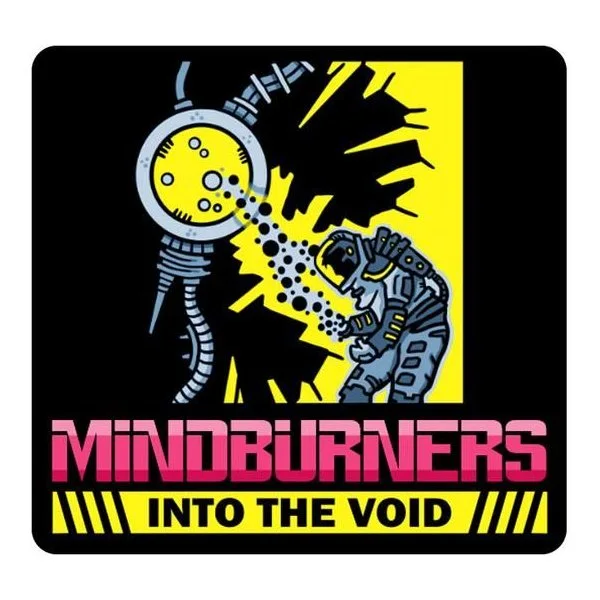 Mindburners: Into The Void