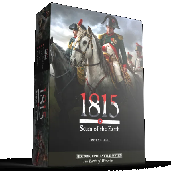 1815, Scum of the Earth