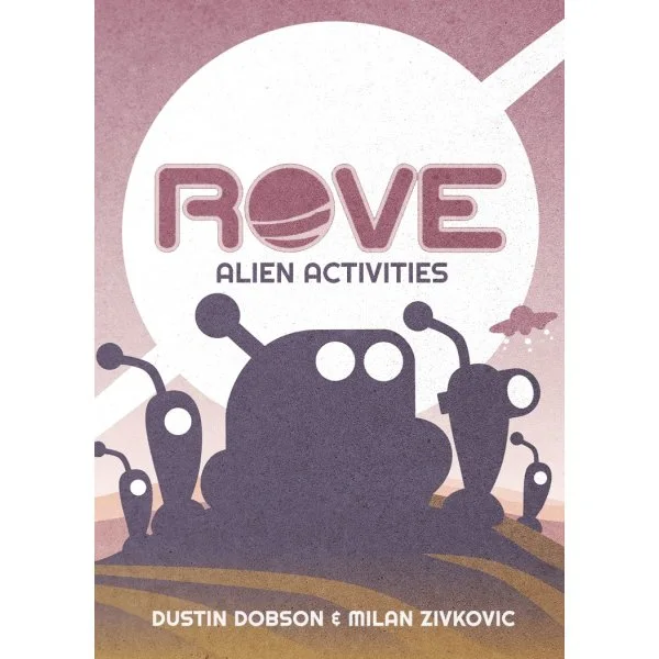 ROVE: Alien Activities