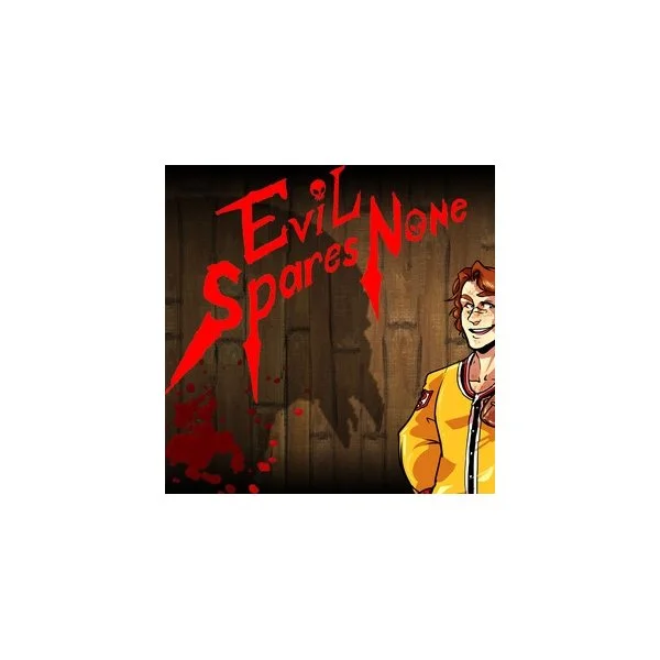 Evil Spares None