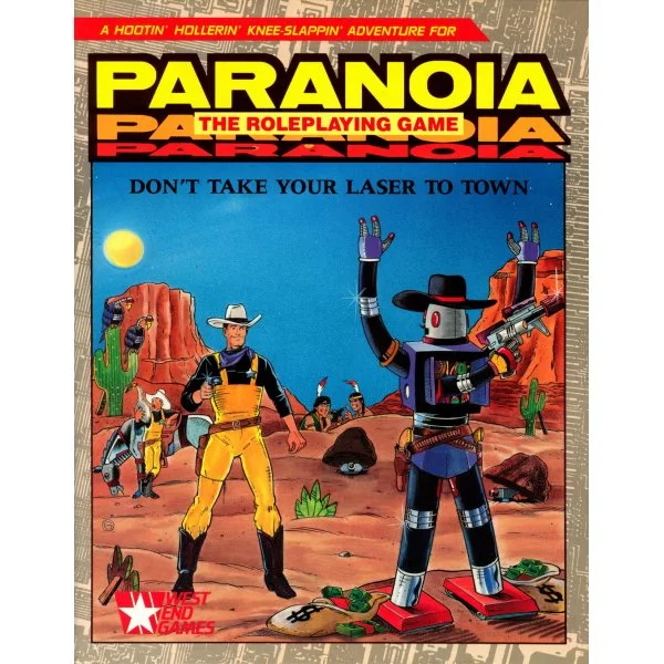 Paranoia: Don't Take Your Laser to Town