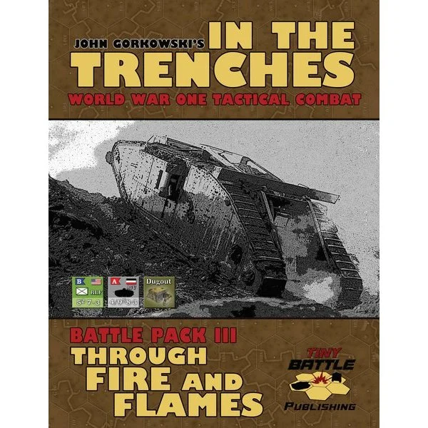 In the Trenches: Through Fire and Flames