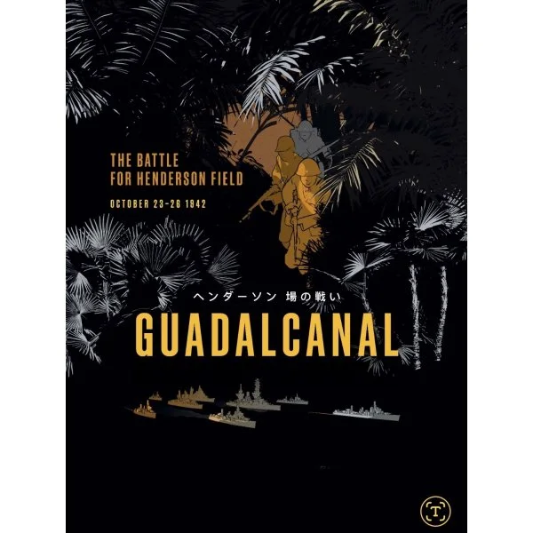 Guadalcanal: The Battle for Henderson Field, Oct 23-26 1942