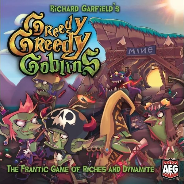 Greedy, Greedy Goblins
