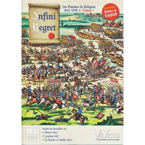 Avec Infini Regret: French Wars of Religion - Volume 1