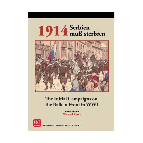 1914: Serbien Muss Sterbien