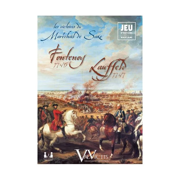 Les victoires du Maréchal de Saxe : Fontenoy 1745 - Lauffeld 1747