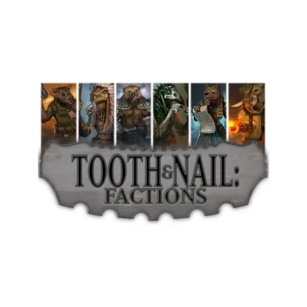 Tooth & Nail: Factions
