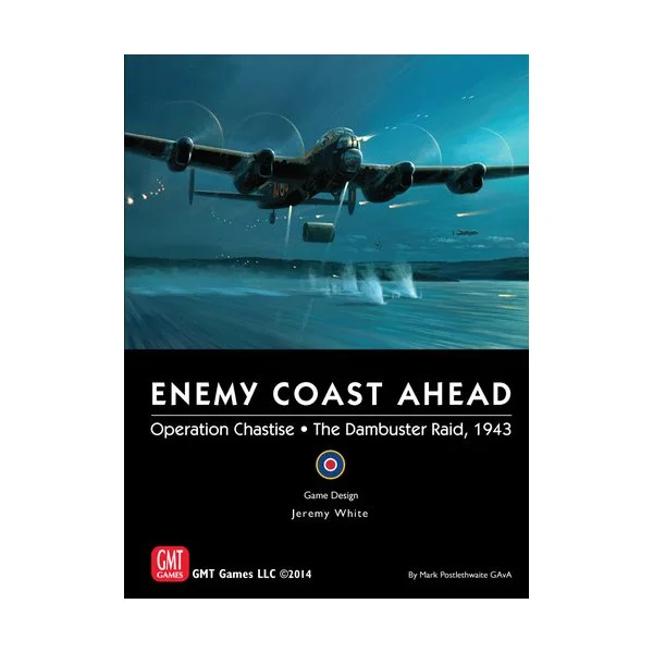 Enemy Coast Ahead: The Dambuster Raid