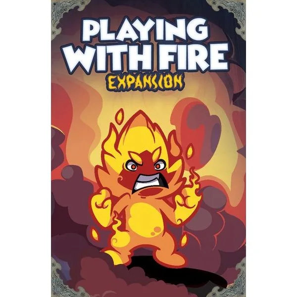 Keep the Heroes Out!: Playing with Fire