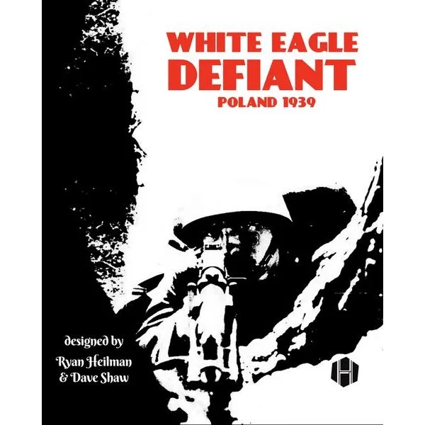 White Eagle Defiant: Poland 1939