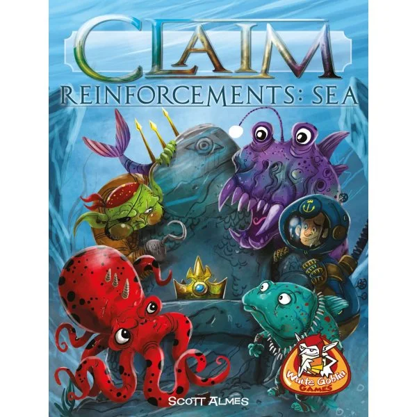 Claim: Reinforcements – Sea