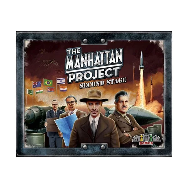 The Manhattan Project: Second Stage