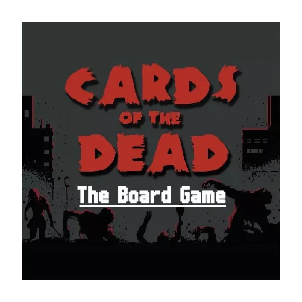 Cards of the Dead: The Board Game