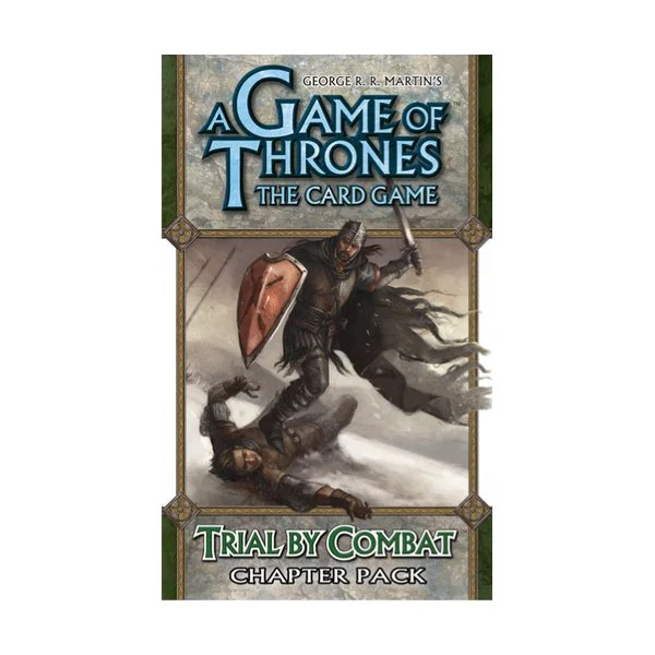 A Game of Thrones: The Card Game - Trial by Combat