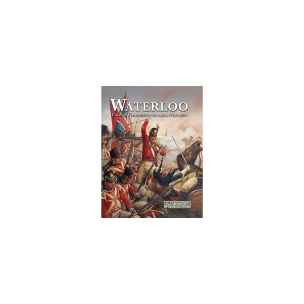 Waterloo — Tabletop Wargaming in the Age of Napoleon