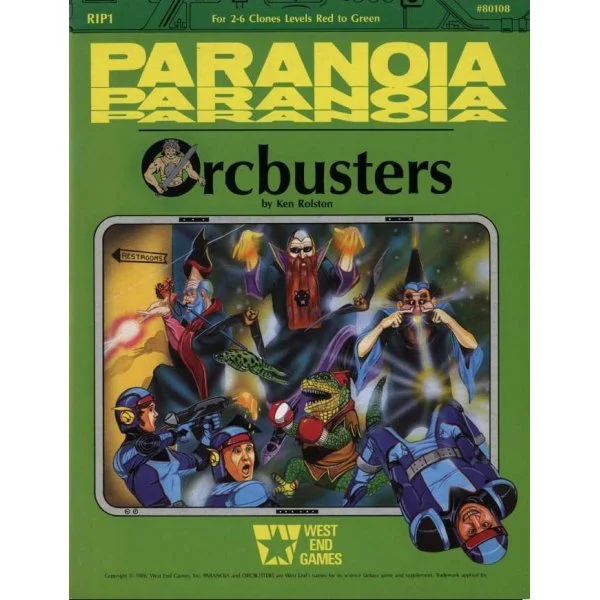 Paranoia: Orcbusters