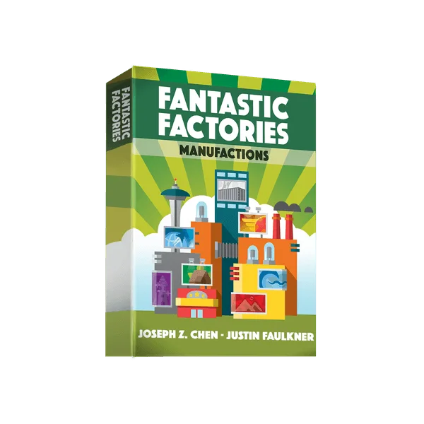 Fantastic Factories: Manufactions