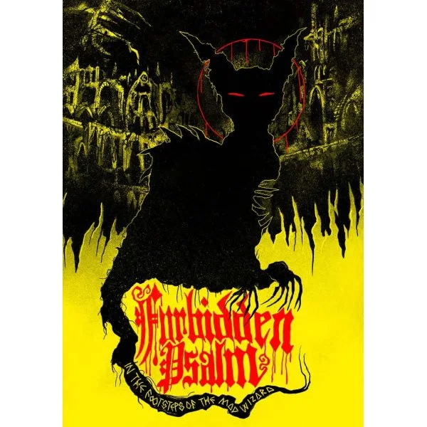 Forbidden Psalm: In the Footsteps of the Mad Wizard
