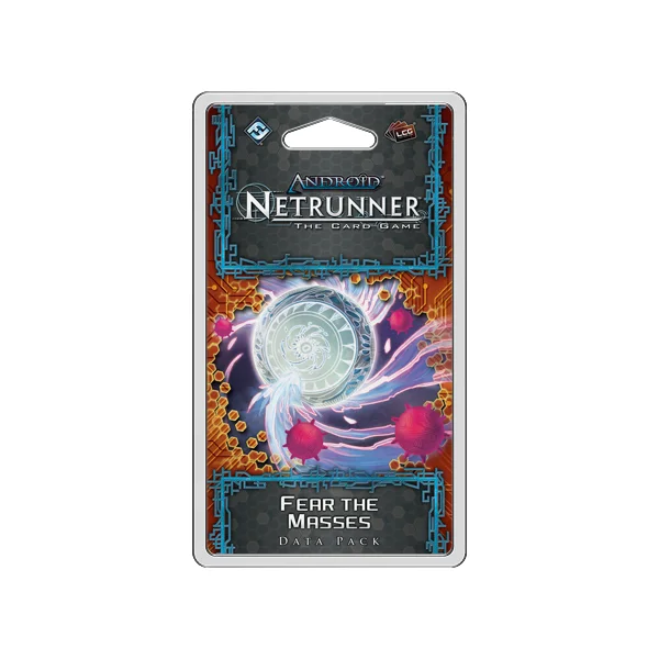 Android: Netrunner – Fear the Masses