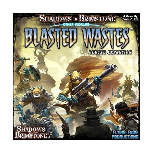 Shadows of Brimstone: Other Worlds – Blasted Wastes
